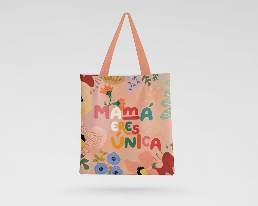 MAMA ERES UNICA TOTE BAG